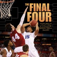 The_Final_Four__The_Pursuit_of_College_Basketball_Glory